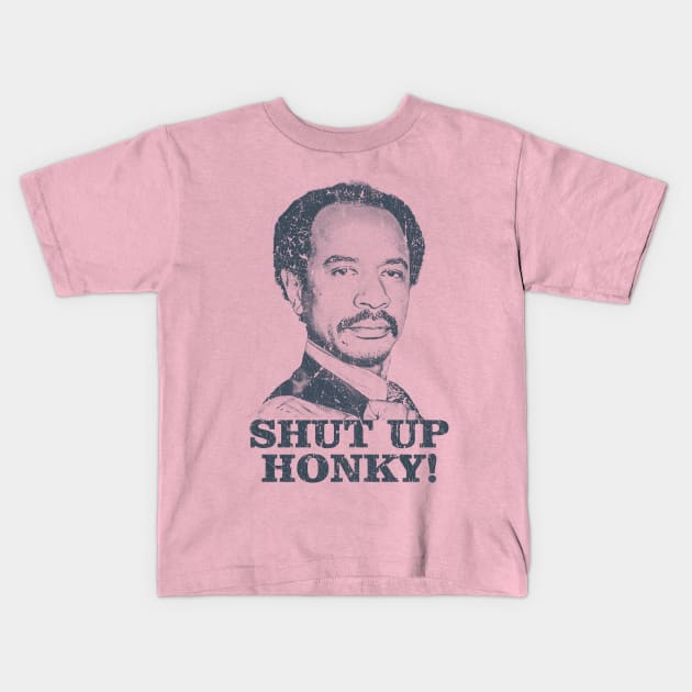 Shut Up Honky! - The Jeffersons Kids T-Shirt by manganto80s